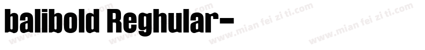 balibold Reghular字体转换